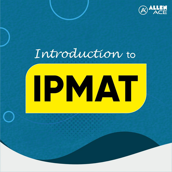 IPMAT Introduction